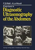 E-Book (pdf) Exercises in Diagnostic Ultrasonography of the Abdomen von F. S. Weill, A. Lemouel