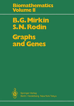 Kartonierter Einband Graphs and Genes von B. G. Mirkin, S. N. Rodin