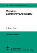 E-Book (pdf) Minorities: Community and Identity von A. M. A. Dummett, A. D. Murray, V. Saifullah Khan