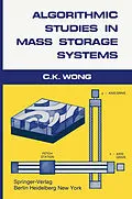 E-Book (pdf) Algorithmic Studies in Mass Storage Systems von C. K. Wong