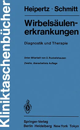 E-Book (pdf) Wirbelsäulenerkrankungen von W. Heipertz, E. Schmitt