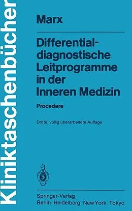 E-Book (pdf) Differentialdiagnostische Leitprogramme in der Inneren Medizin von F. Anschütz, H. Bethge, H. Marx