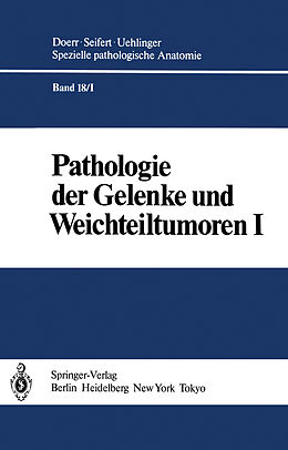 Kartonierter Einband Pathologie der Gelenke und Weichteiltumoren von M. Aufdermaur, E. Baur, H.G. Fassbender