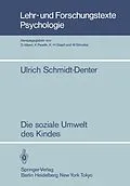 E-Book (pdf) Die soziale Umwelt des Kindes von U. Schmidt-Denter