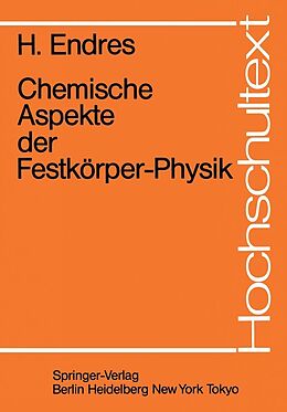 E-Book (pdf) Chemische Aspekte der Festkörper-Physik von H. Endres