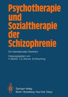 E-Book (pdf) Psychotherapie und Sozialtherapie der Schizophrenie von 