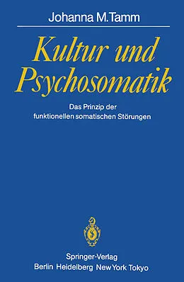 E-Book (pdf) Kultur und Psychosomatik von Johanna M. Tamm