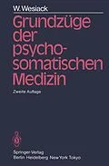 E-Book (pdf) Grundzüge der Psychosomatischen Medizin von W. Wesiack