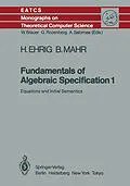 E-Book (pdf) Fundamentals of Algebraic Specification 1 von Hartmut Ehrig, Bernd Mahr
