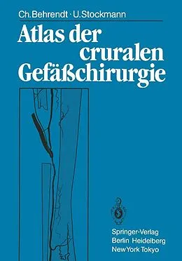E-Book (pdf) Atlas der cruralen Gefäßchirurgie von Christina Behrendt, Ulf Stockmann