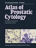 E-Book (pdf) Atlas of Prostatic Cytology von W. Leistenschneider, R. Nagel