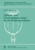 E-Book (pdf) Narkose- und Überwachungssysteme für die Kinderanaesthesie von Karl-Heinz Altemeyer