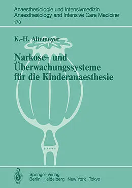 E-Book (pdf) Narkose- und Überwachungssysteme für die Kinderanaesthesie von Karl-Heinz Altemeyer