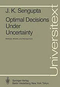 E-Book (pdf) Optimal Decisions Under Uncertainty von J. K. Sengupta
