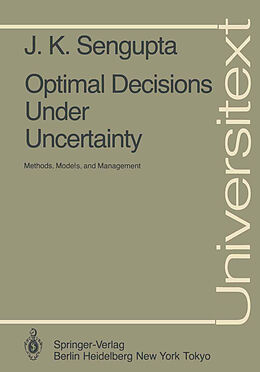 eBook (pdf) Optimal Decisions Under Uncertainty de J. K. Sengupta