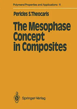E-Book (pdf) The Mesophase Concept in Composites von Pericles S. Theocaris