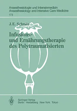 E-Book (pdf) Infusions- und Ernährungstherapie des Polytraumatisierten von J. E. Schmitz