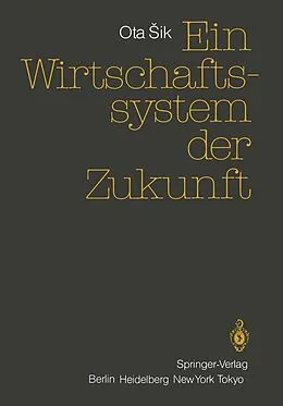 E-Book (pdf) Ein Wirtschaftssystem der Zukunft von Ota Sik