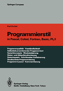 Kartonierter Einband Programmierstil in Pascal, Cobol, Fortran, Basic, PL/I von Karl Kurbel