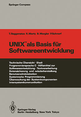 Kartonierter Einband UNIX als Basis für Softwareentwicklung von Thomas Baggenstos, R. Marty, Barbara Mergler