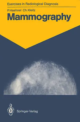 E-Book (pdf) Mammography von Pierre Haehnel, Christian Kleitz