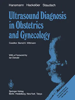 E-Book (pdf) Ultrasound Diagnosis in Obstetrics and Gynecology von M. Hansmann, B. -J. Hackelöer, A. Staudach