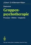 E-Book (pdf) Stationäre Gruppen-psychotherapie von Jochen Eckert, Eva-M. Biermann-Ratjen