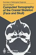 E-Book (pdf) Computed Tomography of the Cranial Skeleton (Face and Skull) von Marcelle Megret