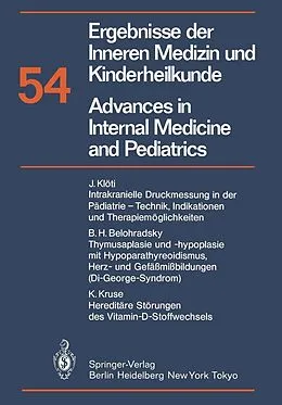 E-Book (pdf) Ergebnisse der Inneren Medizin und Kinderheilkunde / Advances in Internal Medicine and Pediatrics von P. Frick, G.-A. von Harnack, K. Kochsiek
