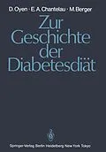 E-Book (pdf) Zur Geschichte der Diabetesdiät von Detlef Oyen, Ernst A. Chantelau, Michael Berger