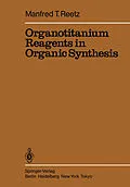 E-Book (pdf) Organotitanium Reagents in Organic Synthesis von Manfred T. Reetz