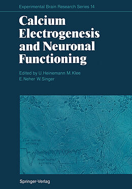 Kartonierter Einband Calcium Electrogenesis and Neuronal Functioning von 
