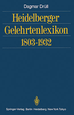 Kartonierter Einband Heidelberger Gelehrtenlexikon 18031932 von Dagmar Drüll