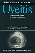 E-Book (pdf) Uveitis von Ronald E. Smith, Robert A. Nozik