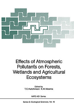 Couverture cartonnée Effects of Atmospheric Pollutants on Forests, Wetlands and Agricultural Ecosystems de 