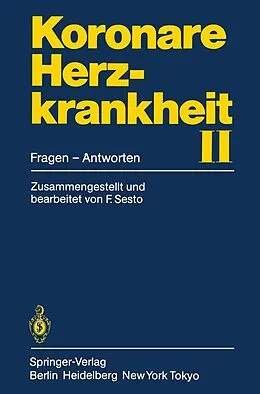 E-Book (pdf) Koronare Herzkrankheit II von Fred Sesto