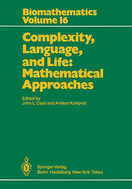 Kartonierter Einband Complexity, Language, and Life: Mathematical Approaches von 
