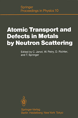 E-Book (pdf) Atomic Transport and Defects in Metals by Neutron Scattering von 
