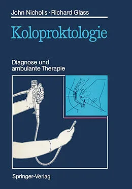 E-Book (pdf) Koloproktologie von R. John Nicholls, Richard E. Glass
