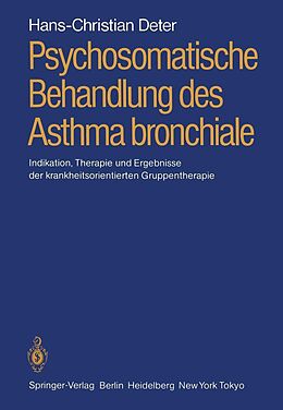 E-Book (pdf) Psychosomatische Behandlung des Asthma bronchiale von Hans-Christian Deter