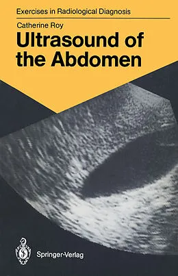 E-Book (pdf) Ultrasound of the Abdomen von Catherine Roy