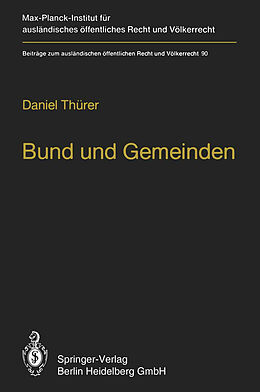Kartonierter Einband Bund und Gemeinden / Federal and Local Government von Daniel Thürer