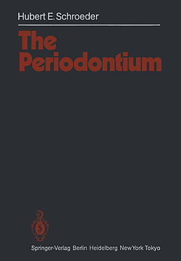 Kartonierter Einband The Periodontium von Hubert E. Schroeder