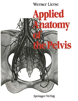 E-Book (pdf) Applied Anatomy of the Pelvis von Werner Lierse