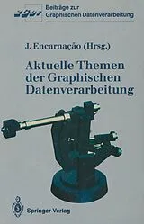E-Book (pdf) Aktuelle Themen der Graphischen Datenverarbeitung von 
