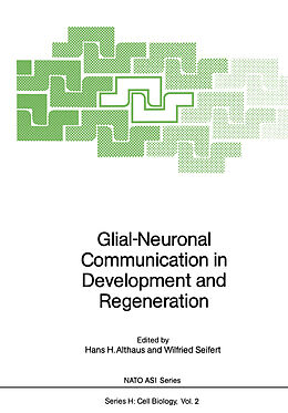 Couverture cartonnée Glial-Neuronal Communication in Development and Regeneration de 
