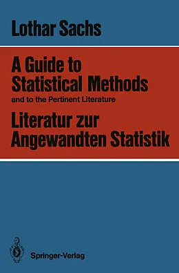 E-Book (pdf) A Guide to Statistical Methods and to the Pertinent Literature / Literatur zur Angewandten Statistik von Lothar Sachs