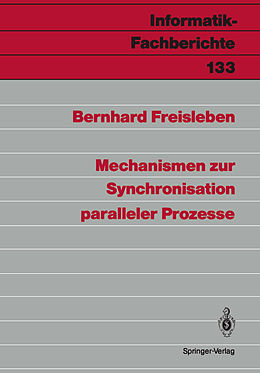 E-Book (pdf) Mechanismen zur Synchronisation paralleler Prozesse von Bernhard Freisleben