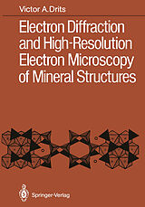 E-Book (pdf) Electron Diffraction and High-Resolution Electron Microscopy of Mineral Structures von Victor A. Drits