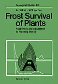 E-Book (pdf) Frost Survival of Plants von Akira Sakai, Walter Larcher